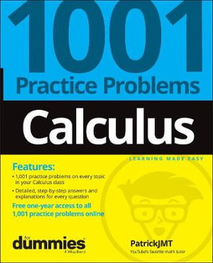 Cover art for Calculus 1001 Practice Problems For Dummies ( + Free Online Practice )