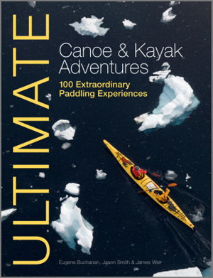 Cover art for Ultimate Canoe & Kayak Adventures