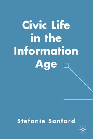 Cover art for Civic Life in the Information Age Politics Technology and Generation X