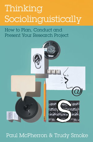 Cover art for Thinking Sociolinguistically How to Plan Conduct and Present Your Research Project