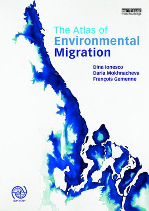 Cover art for The Atlas of Environmental Migration