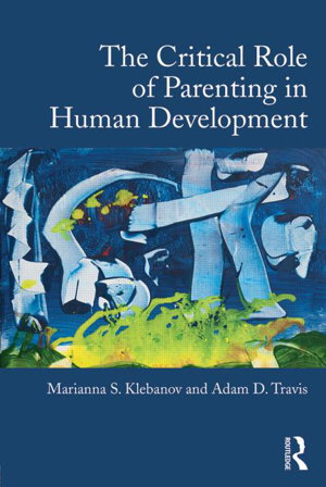 Cover art for The Critical Role of Parenting in Human Development