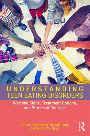 Cover art for Understanding Teen Eating Disorders Warning Signs Treatment Options and Stories of Courage