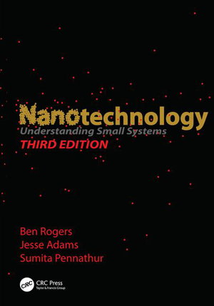 Cover art for Nanotechnology Understanding Small Systems Third Edition