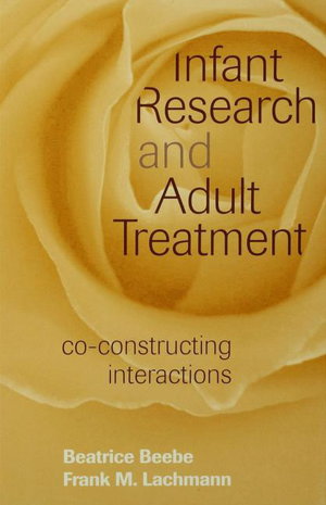 Cover art for Infant Research and Adult Treatment