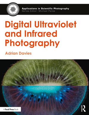 Cover art for Digital Ultraviolet and Infrared Photography