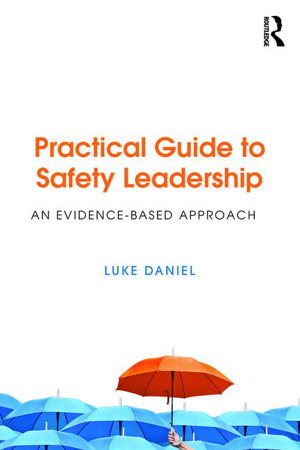 Cover art for Practical Guide to Safety Leadership