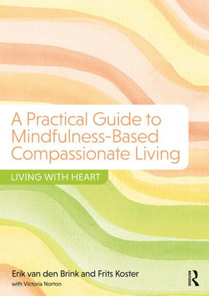 Cover art for A Practical Guide to Mindfulness-Based Compassionate Living