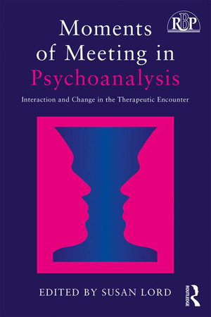 Cover art for Moments of Meeting in Psychoanalysis