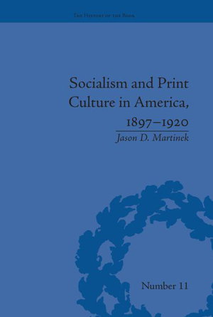 Cover art for Socialism and Print Culture in America 1897-1920