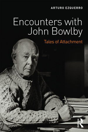 Cover art for Encounters with John Bowlby