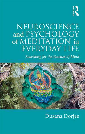Cover art for Neuroscience and Psychology of Meditation in Everyday Life