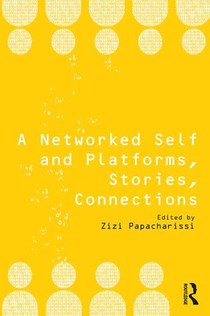 Cover art for A Networked Self and Platforms Stories Connections