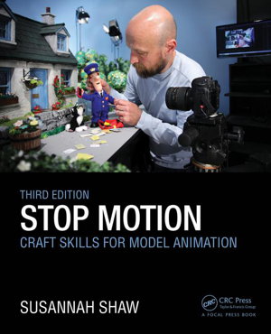Cover art for Stop Motion: Craft Skills for Model Animation