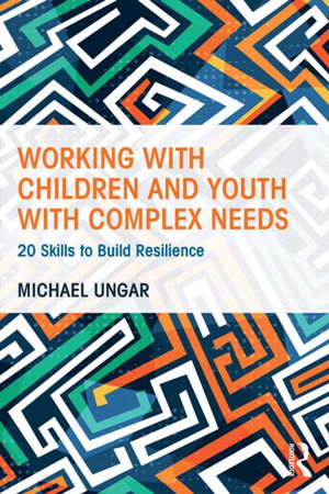 Cover art for Working with Children and Youth with Complex Needs