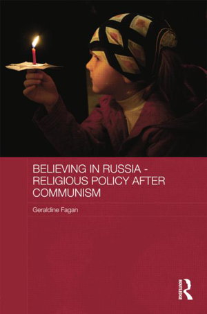 Cover art for Believing in Russia - Religious Policy after Communism