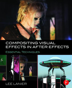 Cover art for Compositing Visual Effects in After Effects