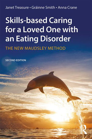 Cover art for Skills-based Caring for a Loved One with an Eating Disorder