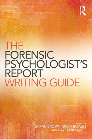 Cover art for The Forensic Psychologist's Report Writing Guide