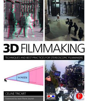 Cover art for 3D Filmmaking Techniques and Best Practices for Stereoscopic