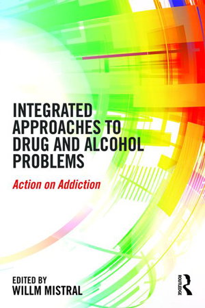 Cover art for Integrated Approaches to Drug and Alcohol Problems Action on Addiction