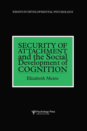 Cover art for Security of Attachment and the Social Development of Cognition