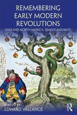Cover art for Remembering Early Modern Revolutions