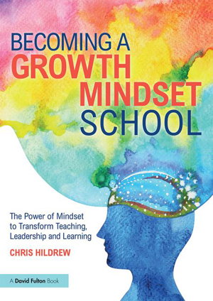 Cover art for Becoming a Growth Mindset School The Power of Mindset to Transform Teaching Leadership and Learning