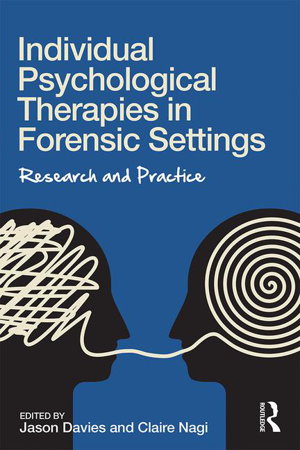Cover art for Individual Psychological Therapies in Forensic Settings