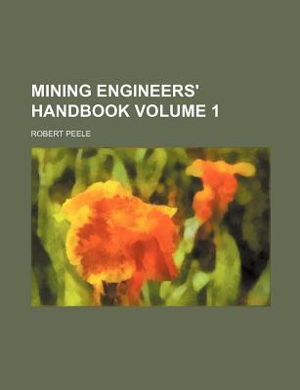 Cover art for Mining Engineers' Handbook Volume 1