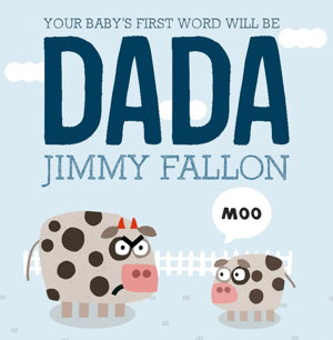 Cover art for Your Baby's First Word Will Be Dada