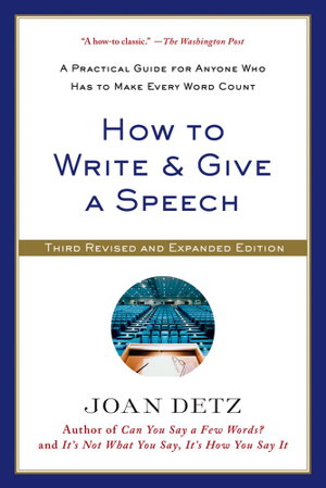 Cover art for How To Write and Give A Speech:Third Revised Edition