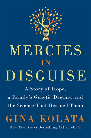 Cover art for Mercies in Disguise A Story of Hope, a Family's Genetic Destiny,