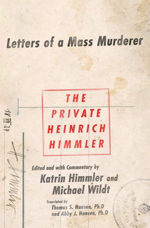 Cover art for Private Heinrich Himmler, The:Letters of a Mass