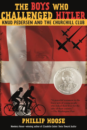 Cover art for Boys Who Challenged Hitler Knud Pedersen and the Churchill