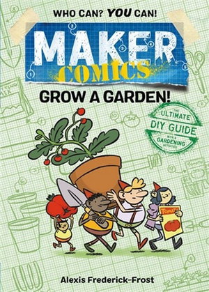 Cover art for Maker Comics Grow a Garden!