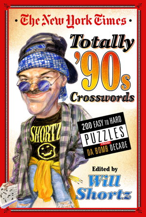 Cover art for New York Times Totally '90s Crosswords, The:200 Easy to Hard Puzz