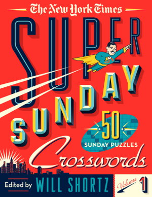 Cover art for New York Times Super Sunday Crosswords Volume:50 Sunday Puzzles