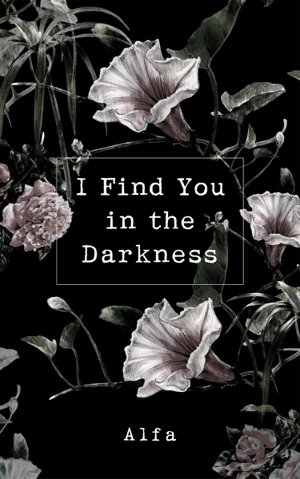 Cover art for I Find You in the Darkness