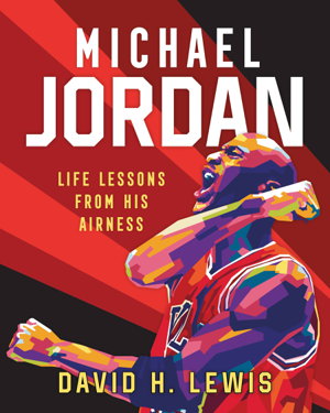 Cover art for Michael Jordan: Life Lessons from His Airness