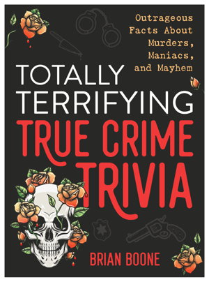 Cover art for Totally Terrifying True Crime Trivia