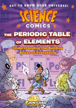 Cover art for Science Comics: The Periodic Table of Elements