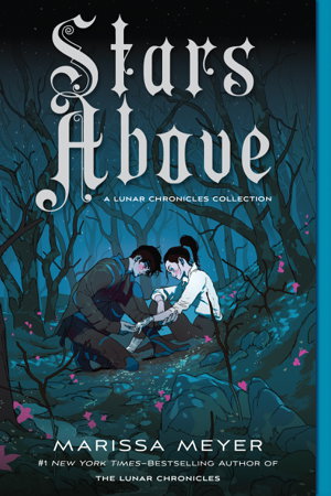 Cover art for Stars Above A Lunar Chronicles Collection