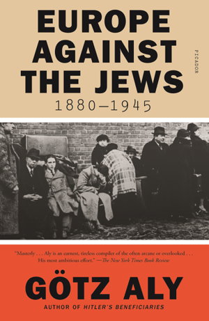 Cover art for Europe Against The Jews, 1880-1945