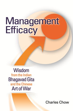 Cover art for Management Efficacy: Wisdom from the Indian Bhagavad Gita and the Chinese Art of War