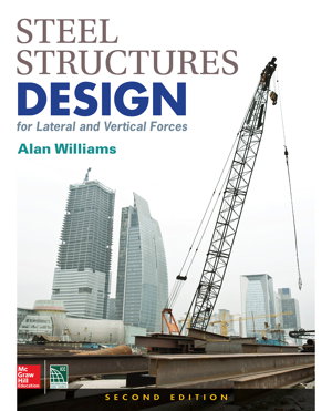 Cover art for Steel Structures Design for Lateral and Vertical Forces, Second Edition