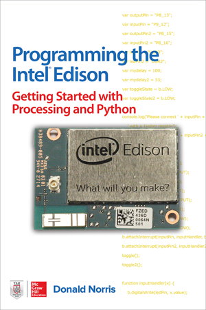 Cover art for Programming the Intel Edison: Getting Started with Processing and Python