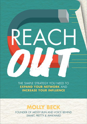 Cover art for Reach Out: The Simple Strategy You Need to Expand Your Network and Increase Your Influence