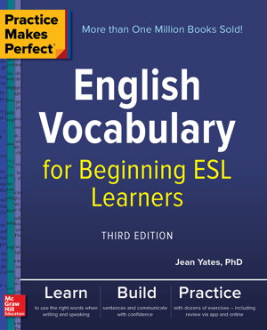 Cover art for Practice Makes Perfect: English Vocabulary for Beginning ESL Learners, Third Edition