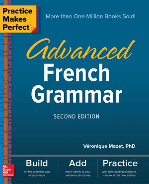 Cover art for Practice Makes Perfect: Advanced French Grammar, Second Edition